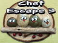 Spēle Chef Escape 3
