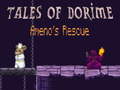 Spēle Tales of Dorime Ameno's Rescue