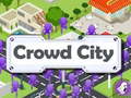 Spēle Crowd City