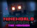 Spēle MineWorld Horror The Mansion