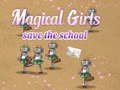 Spēle Magical Girls Save the School