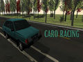 Spēle Caro Racing