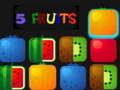 Spēle 5 Fruits