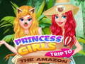 Spēle Princess Girls Trip to the Amazon