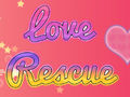 Spēle Love Rescue