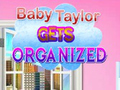 Spēle Baby Taylor Gets Organized