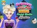 Spēle Princess Villain Mania Social Media Adventure