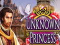 Spēle Unknown Princess