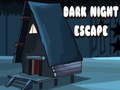 Spēle Dark Night Escape