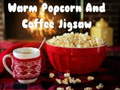 Spēle Warm Popcorn And Coffee Jigsaw