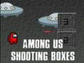 Spēle Among Us Shooting Boxes