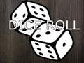 Spēle Dice Roll