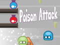 Spēle Poison Attack