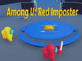 Spēle Among U: Red Imposter