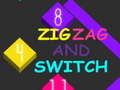 Spēle Zig Zag and Switch