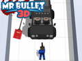 Spēle Mr Bullet 3D 