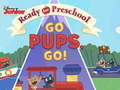 Spēle Ready for Preschool Go Pups, Go!