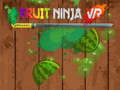 Spēle Fruit Ninja VR