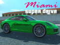Spēle Miami super drive