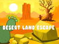 Spēle Desert Land Escape