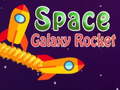 Spēle Space Galaxy Rocket