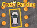 Spēle Crazy Parking