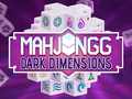 Spēle Mahjong Dark Dimensions