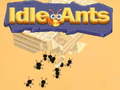 Spēle Idle Ants