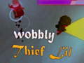 Spēle Wobbly Thief Life