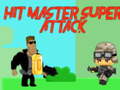 Spēle Hit master Super attack