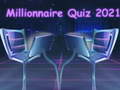 Spēle Millionnaire Quiz 2021