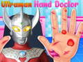 Spēle Ultraman hand doctor