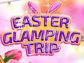 Spēle Easter Glamping Trip