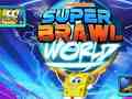 Spēle Super Brawl World