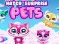 Spēle Hatch Surprise Pets