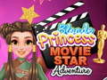 Spēle Blonde Princess Movie Star Adventure