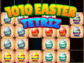 Spēle 1010 Easter Tetriz