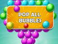 Spēle Pop all Bubbles