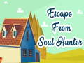 Spēle Escape From Soul Hunter