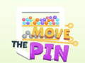 Spēle Move the Pin