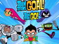 Spēle Teen Titans Go! Teen Titans Goal!