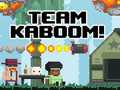 Spēle Team Kaboom