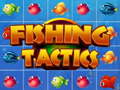 Spēle Fishing Tactics