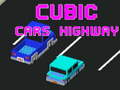 Spēle Cubic Cars Highway