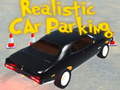 Spēle Realistic car Parking 