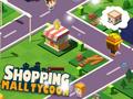 Spēle Shopping Mall Tycoon