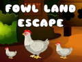 Spēle Fowl Land Escape