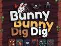 Spēle Bunny Bunny Dig Dig