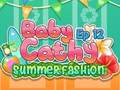 Spēle Baby Cathy Ep12: Summer Fashion