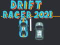 Spēle Drift Racer 2021